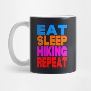 Eat sleep hiking repeat Mug